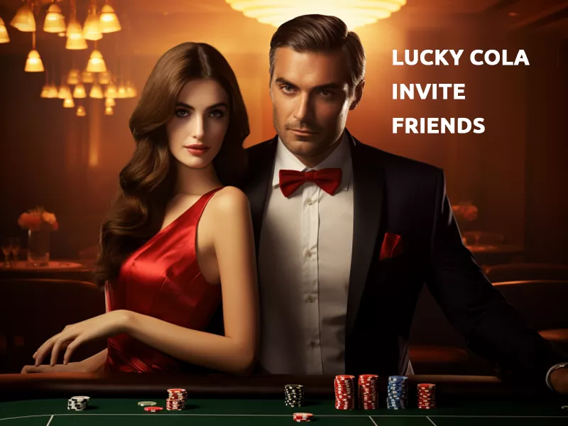 Get a 50% reward with your Lucky Cola Invite! - Lucky Cola